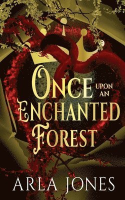 Arla Jones - Once Upon An Enchanted Forest, Häftad