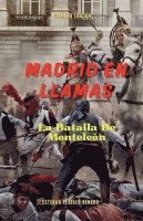 bokomslag Madrid en llamas La batalla de Montelen