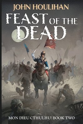 Feast of the Dead 1