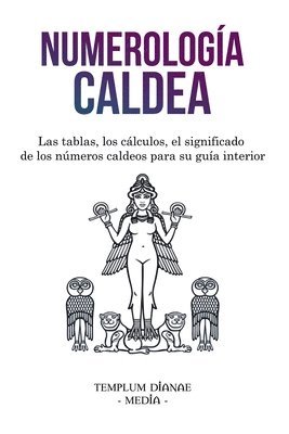 Templum Dianae Media - Numerología caldea, Häftad