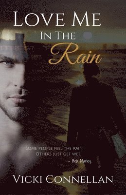 Love Me In The Rain 1