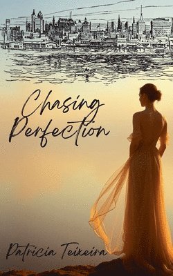 Chasing Perfection 1