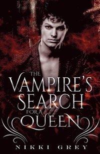 bokomslag Vampire's Search For A Queen