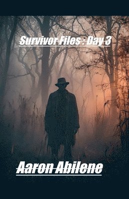 Aaron Abilene - Survivor Files, Häftad. Tillgänglighet: Lägg i varukorg