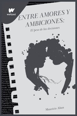 bokomslag Entre Amores y Ambiciones