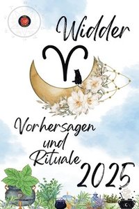 bokomslag Widder Vorhersagen und Rituale 2025