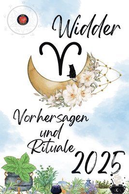 Widder Vorhersagen und Rituale 2025 1