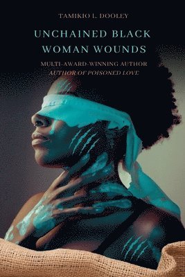 Unchained Black Woman Wounds 1