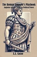 A a Castor, A. a. Castor, A.A. Castor, A. A. Castor - Roman Emperor's Playbook, Häftad