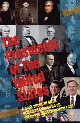 bokomslag The Presidents of the United States