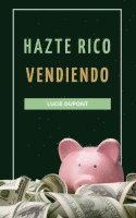 bokomslag Hazte Rico Vendiendo