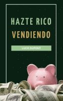 Hazte Rico Vendiendo 1