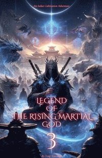 bokomslag Legend of the Rising Martial God