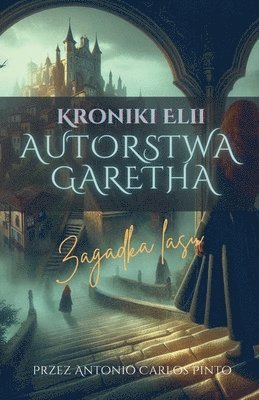 Kroniki Elii autorstwa Garetha 1