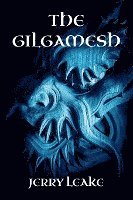 The Gilgamesh 1