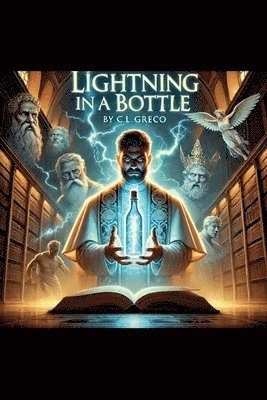 bokomslag Lightning in a Bottle