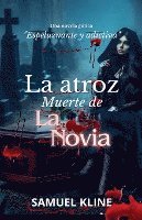 La atroz muerte de la novia 1