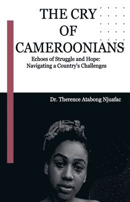 The Cry of Cameroonians 1