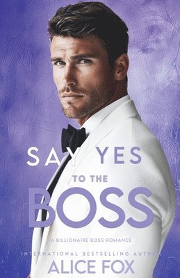 bokomslag Say Yes To The Boss