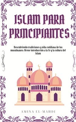 Islam Para Principiantes 1