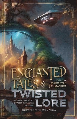 bokomslag Enchanted Tales & Twisted Lore