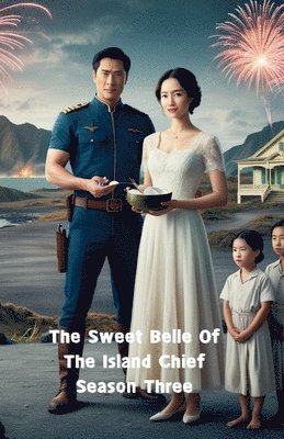 bokomslag Sweet Belle Of The Island Chief Season Three