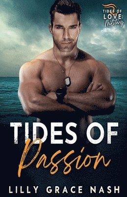 Lilly Grace Nash - Tides of Passion, Häftad