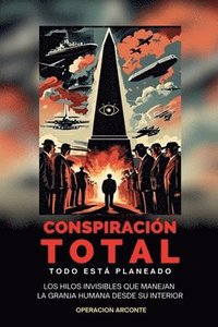 bokomslag Conspiracin Total - Todo Est Planeado