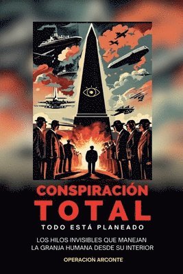 Conspiracin Total - Todo Est Planeado 1