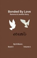 bokomslag Bonded by Love (Janette&Ramona's Story)