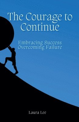 bokomslag Courage to Continue