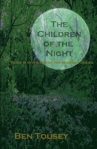 bokomslag The Children of the Night