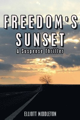 Freedom's Sunset 1