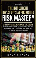 bokomslag The Intelligent Investor's Approach to Risk Mastery