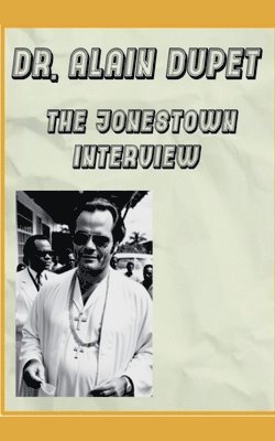 bokomslag Jonestown Interview