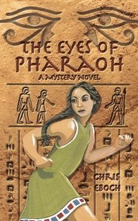 bokomslag The Eyes of Pharaoh