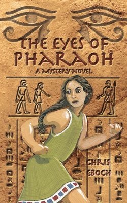 The Eyes of Pharaoh 1