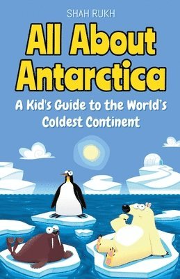 All About Antarctica 1