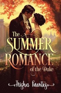 bokomslag Summer Romance of the Duke