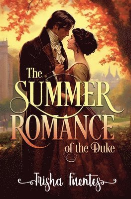 bokomslag The Summer Romance of the Duke