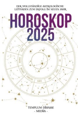 Templum Dianae Media - Horoskop 2025, Häftad
