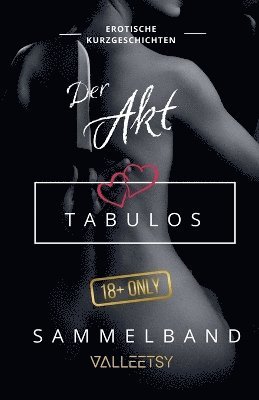 Der Akt Tabulos Sammelband 1