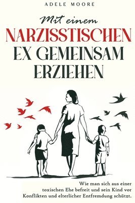 bokomslag Mit einem narzisstischen Ex gemeinsam Erziehen