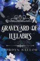 Graveyard of Lullabies 1