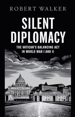 bokomslag Silent Diplomacy