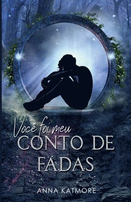 Voc foi meu Conto de Fadas 1