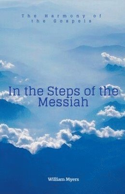 bokomslag In the Steps of the Messiah