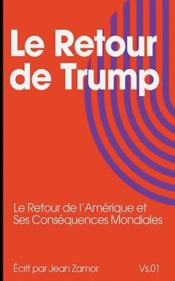 bokomslag Le Retour de Trump