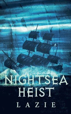 Nightsea Heist 1