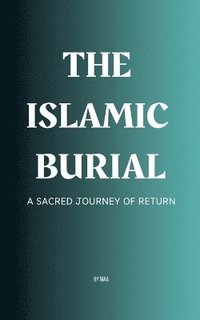 bokomslag Islamic Burial